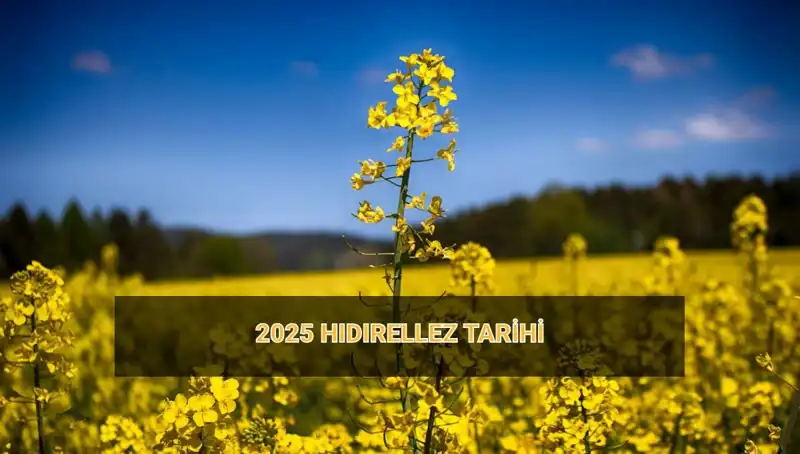 Hıdırellez 2025: Gelenekler, Ritüeller ve Etkinlikler Hakkında Her Şey