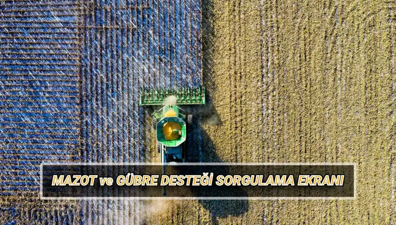 Çiftçilerin Beklediği Nisan Ödemeleri Yatmış Olabilir mi? Mazot ve Gübre Desteği Sorgulama!