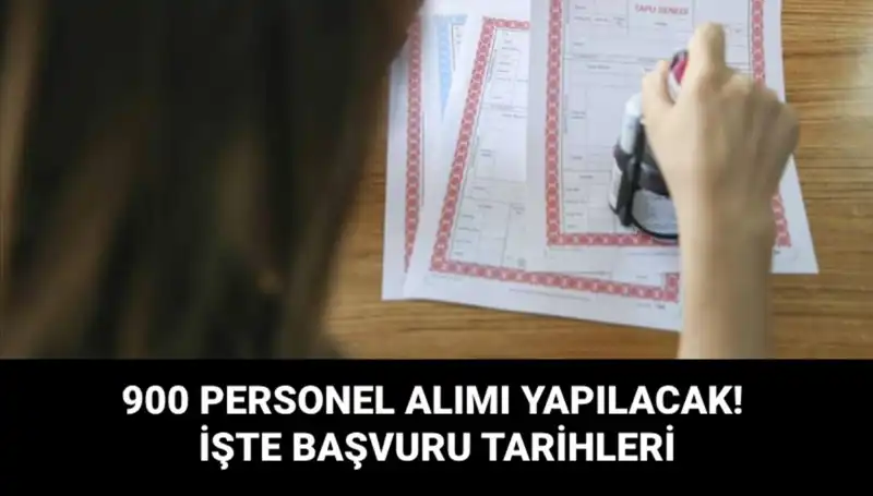 Tapu ve Kadastro Genel Müdürlüğü 900 Sözleşmeli Personel Alım İlanı Yayınladı