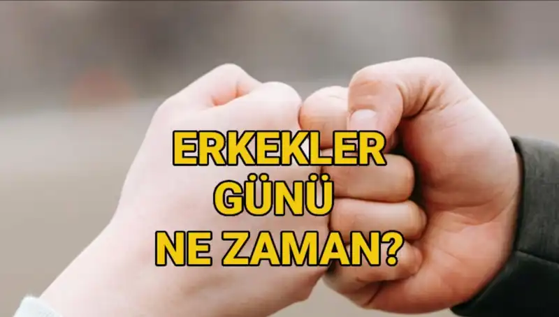Erkekler Günü 2025’te Ne Zaman, Türkiye’de Kutlanacak mı?