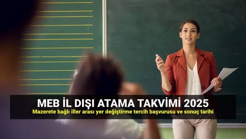 Öğretmenlerin Mazerete Bağlı Yer Değiştirme Yönetmeliği 2025: Atama Sonuçları MEBBİS’te!