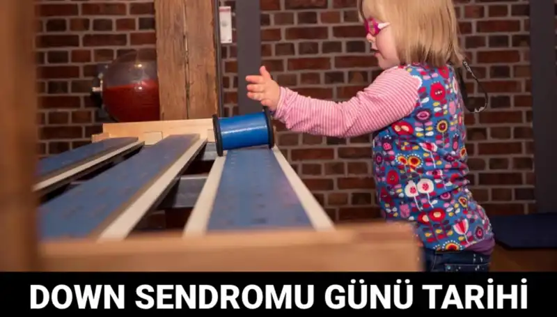 2023 Dünya Down Sendromu Günü: Anlamı ve Farkındalık Yaratma Süreci