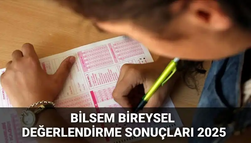 2025 BİLSEM Değerlendirme Sonuçları: Kayıt Hakkı Kazananlar Açıklandı!